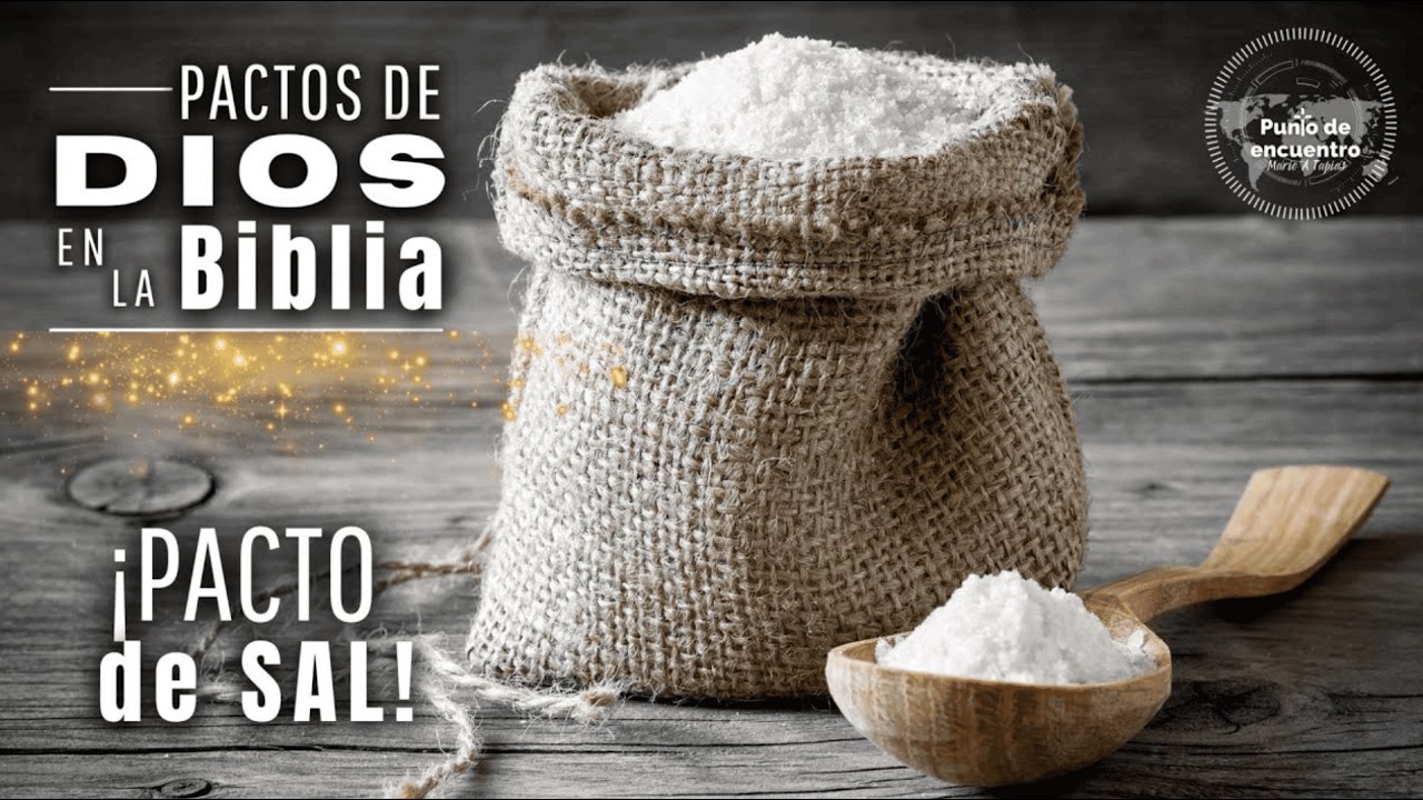 📍 Punto de Encuentro | Pactos de Dios en la Biblia — Pacto de Sal | DMin. (c) Mario Tapias