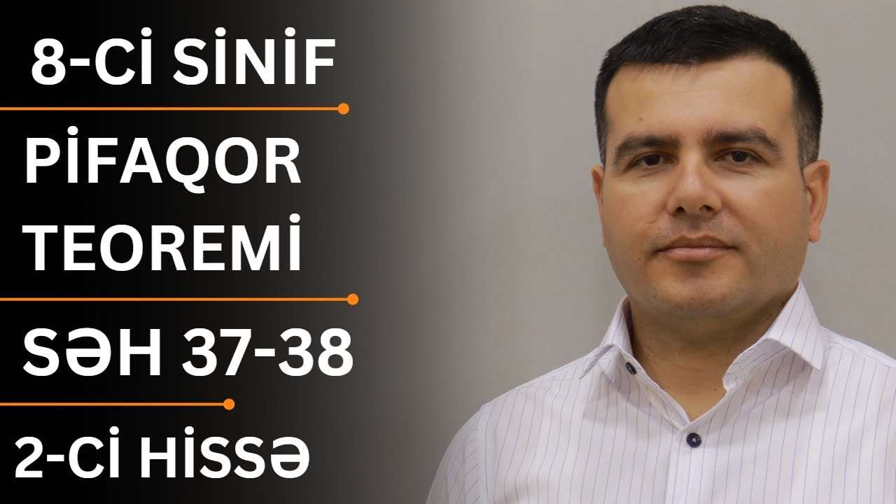 Riyaziyyat - 8-ci sinif - Pifaqor teoremi - səh 37-38