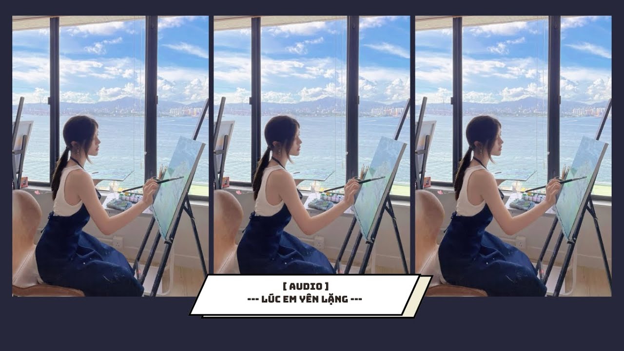 [ FULL ] : || LÚC EM YÊN LẶNG || RIN~