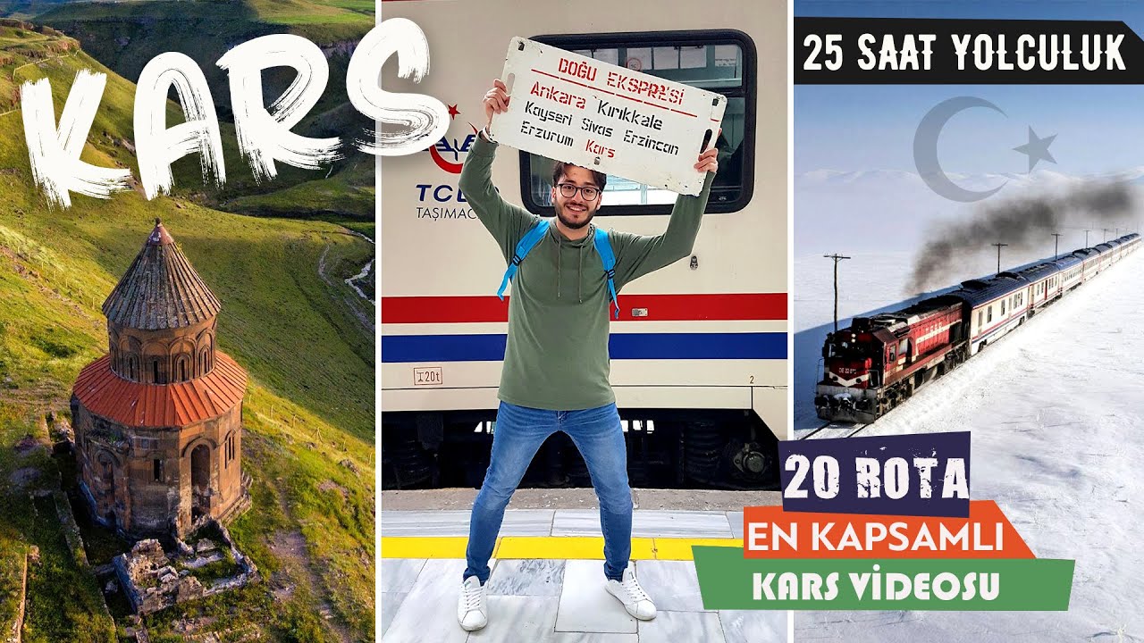 KARS Gezilecek Yerler | Doğu Ekspresi ile Kars Turu | 20 Rota En Kapsamlı Kars Videsou