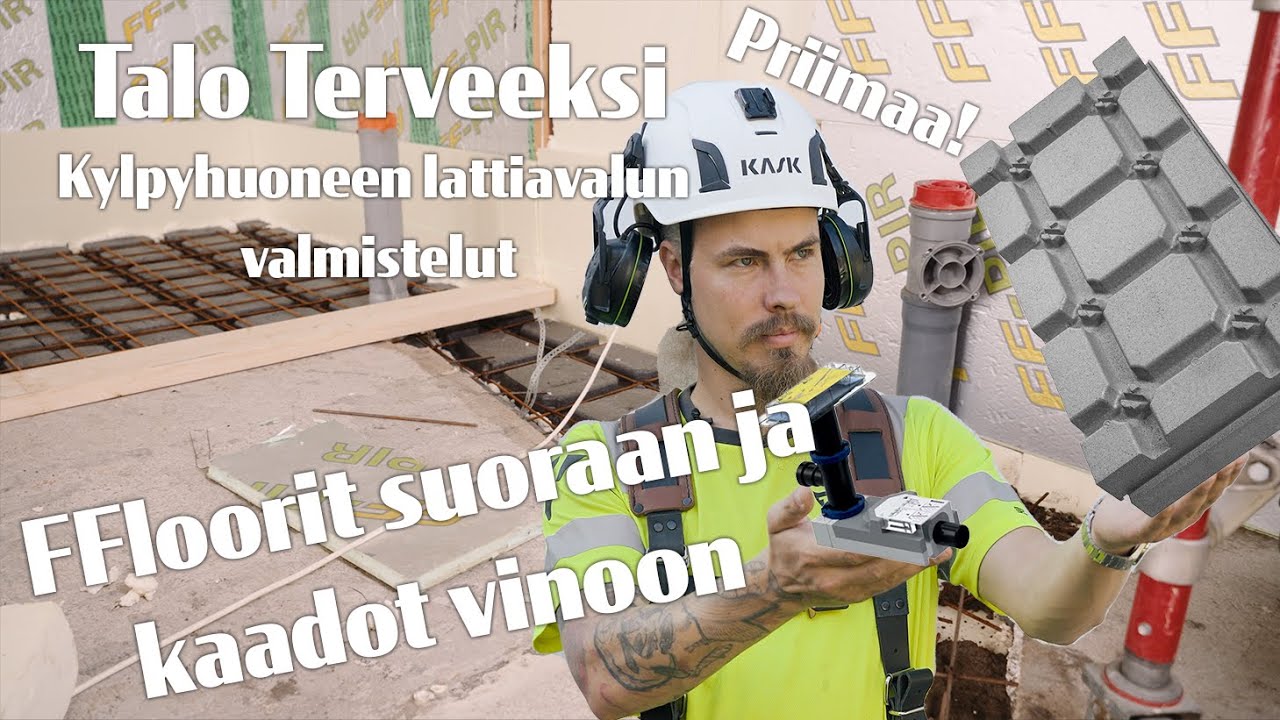 Kylpyhuoneen lattiavalu valmistelut | TALO TERVEEKSI |  (S1E9)