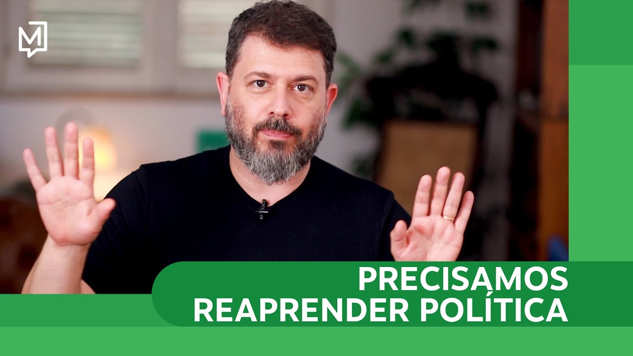 Precisamos reaprender política | Ponto de Partida