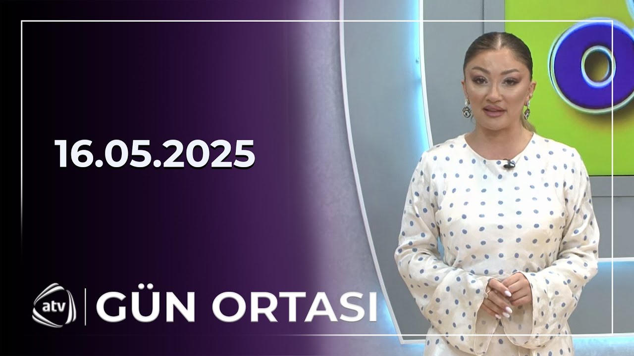 Gün Ortası - Elton Hüseynəliyev, Vüqar Əbdülov / 16.05.2025