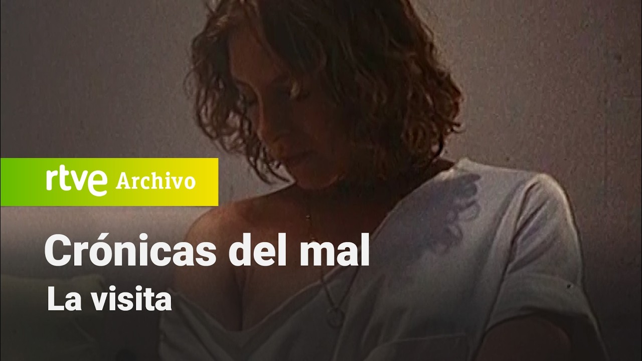 Crónicas del mal: La visita | RTVE Archivo