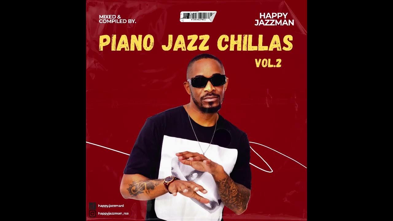 Piano Jazz Chillas Vol.2 Mixed & Compiled by Happy Jazzman