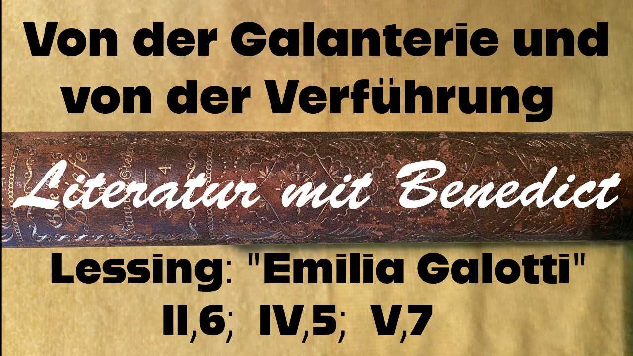 Von der Galanterie und von der Verführung; Lessing: 