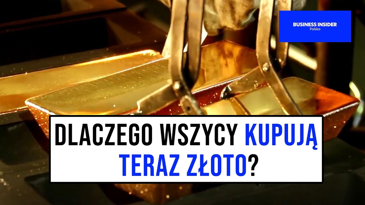 Dlaczego wszyscy kupują teraz złoto? | Business Insider Polska