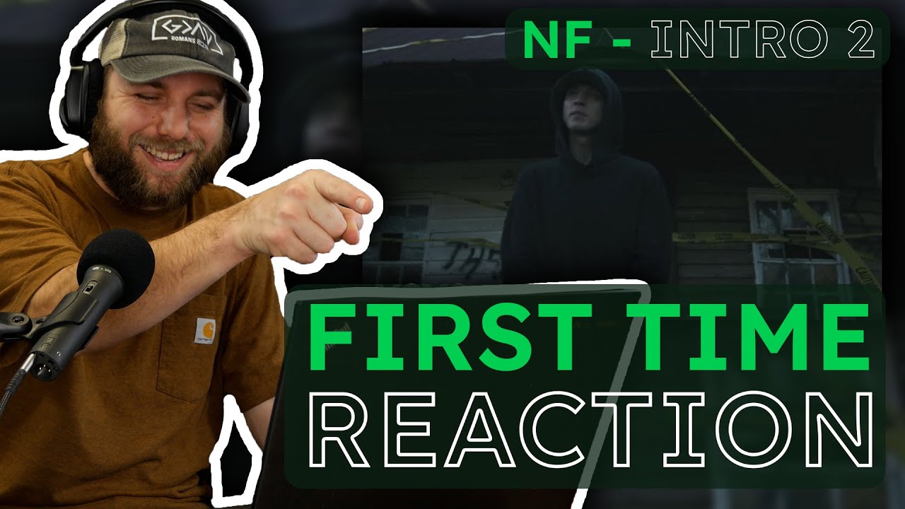 FIRST REACTION - NF - Intro 2