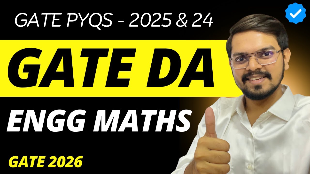 GATE DA 2026 : All PYQs of Engineering Maths | Data Science and Artificial Intelligence