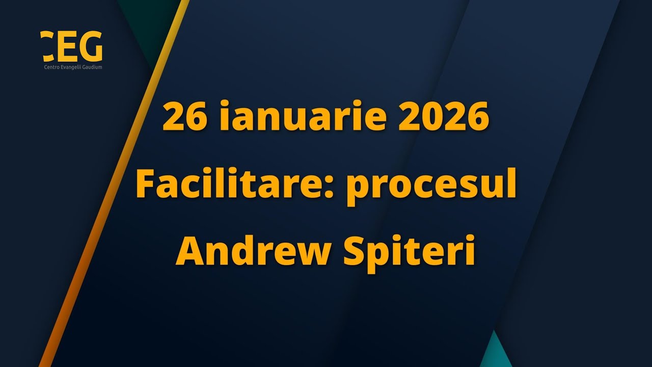 CEG RO - Facilitare: procesul | 26 ianuarie 2026