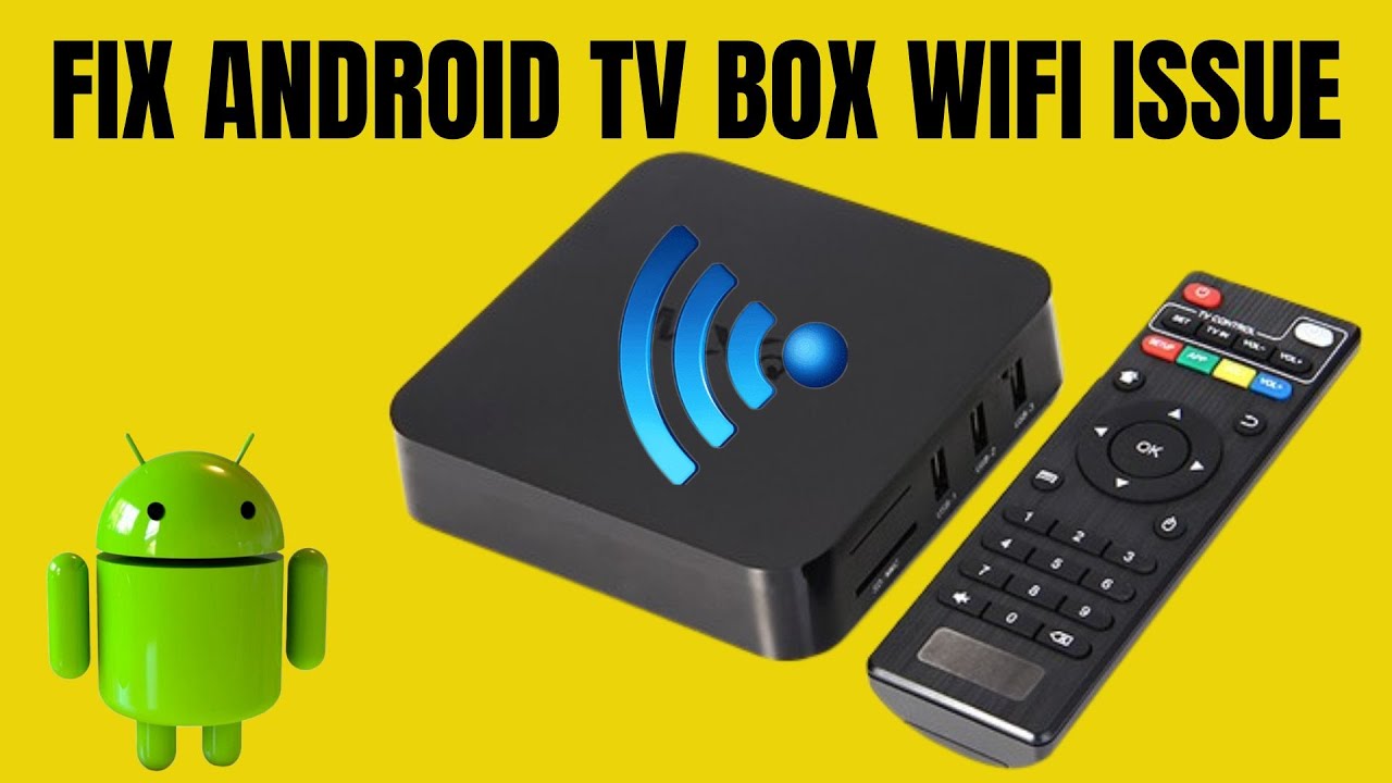 Как исправить проблемы с подключением Wi-Fi в Android Box