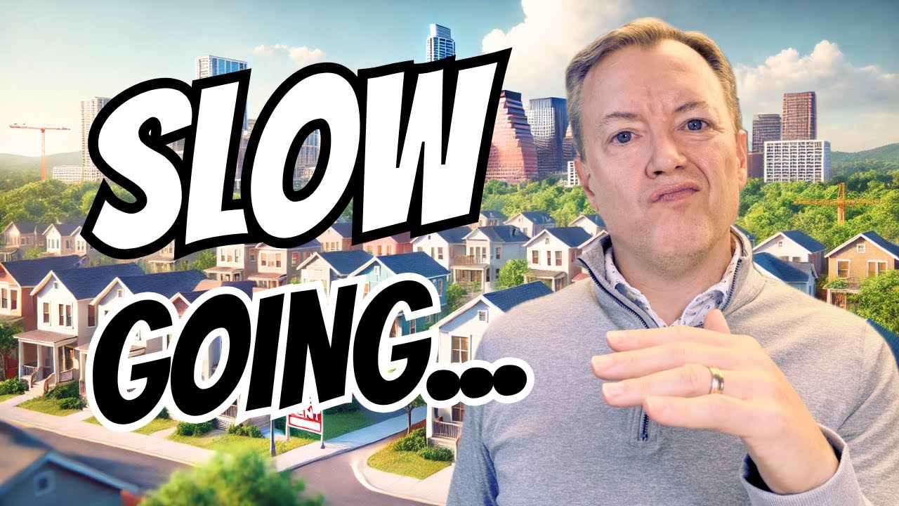 Austin Market Updates - Low and Slow Sales