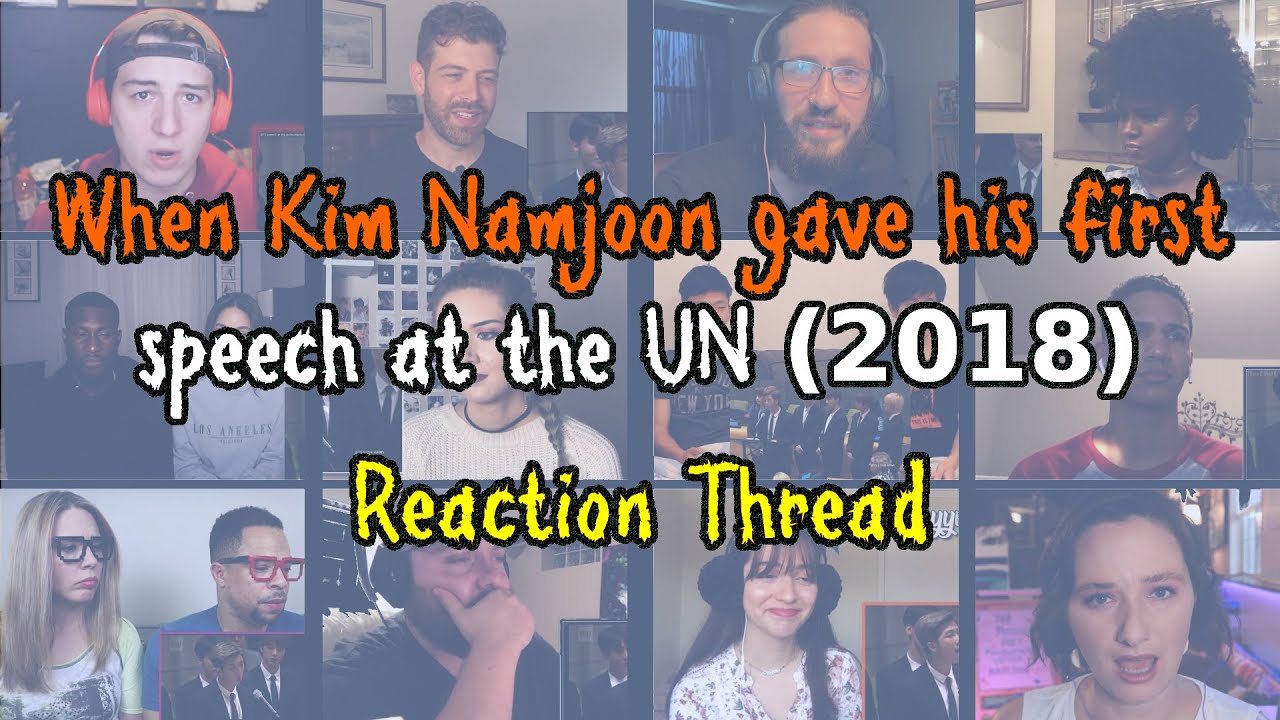 When Kim Namjoon gave his first speech at the UN (2018) | Reaction Thread