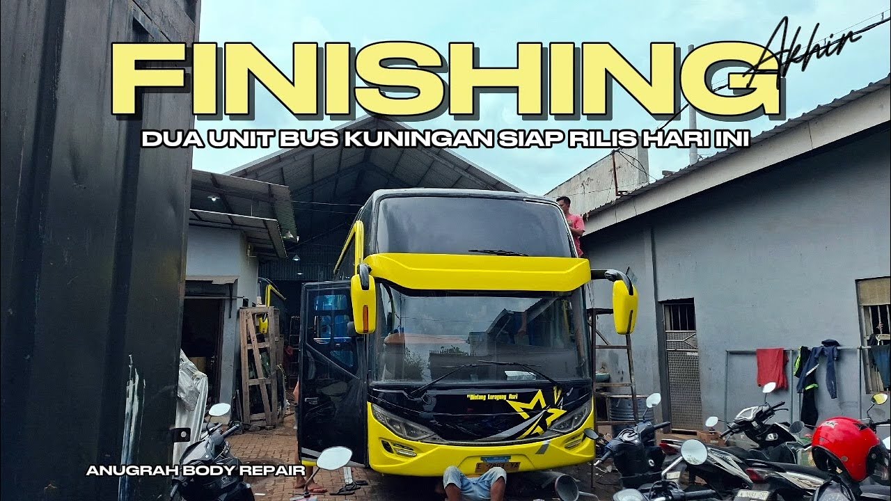DUA UNIT SIAP RILIS HARI INI | PO BINTANG LURAGUNG ASRI | ANUGRAH BODY REPAIR