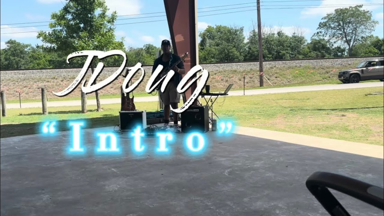 JDoug - &ldquo;Intro&rdquo; Live