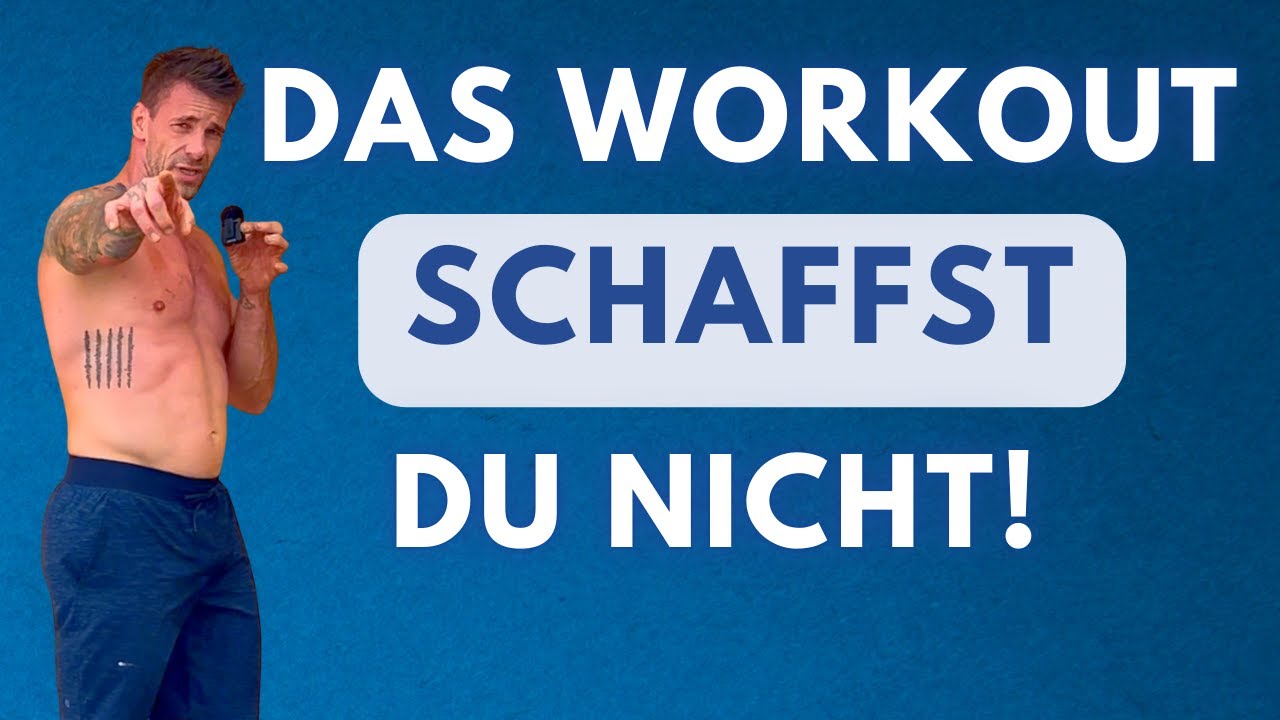 Dieses Workout schaffst du nicht. Schaffe ich es?