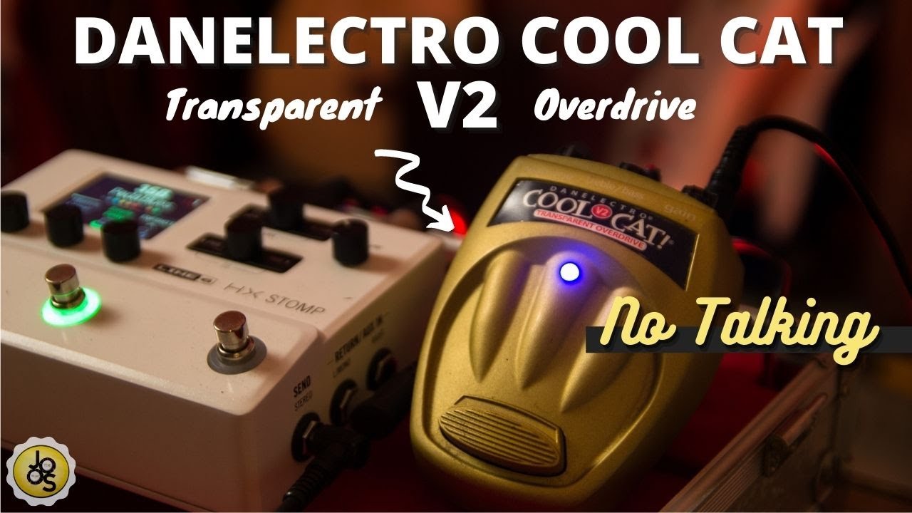 Danelectro CTO-2 Cool Cat Transparent Overdrive V2 : Sound Test - Demo [NO TALKING]
