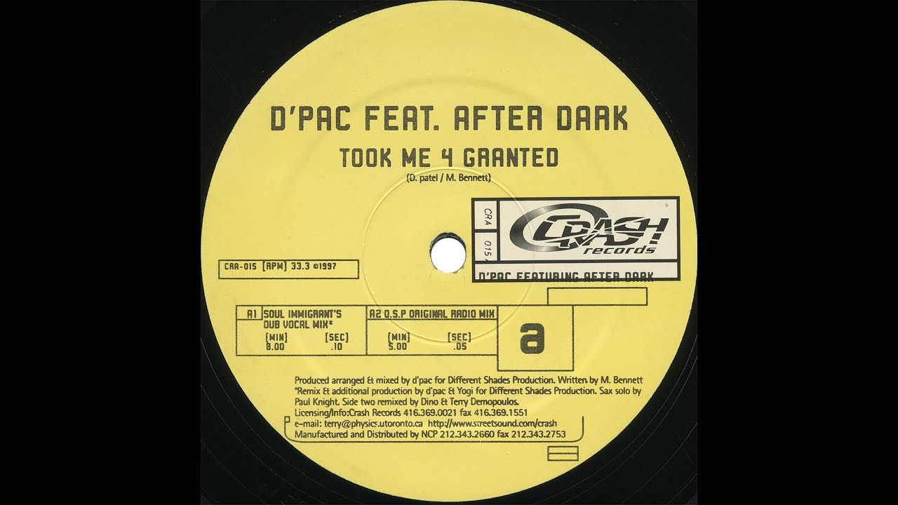 D'Pac – Took Me 4 Granted (Crash Vocal Mix)