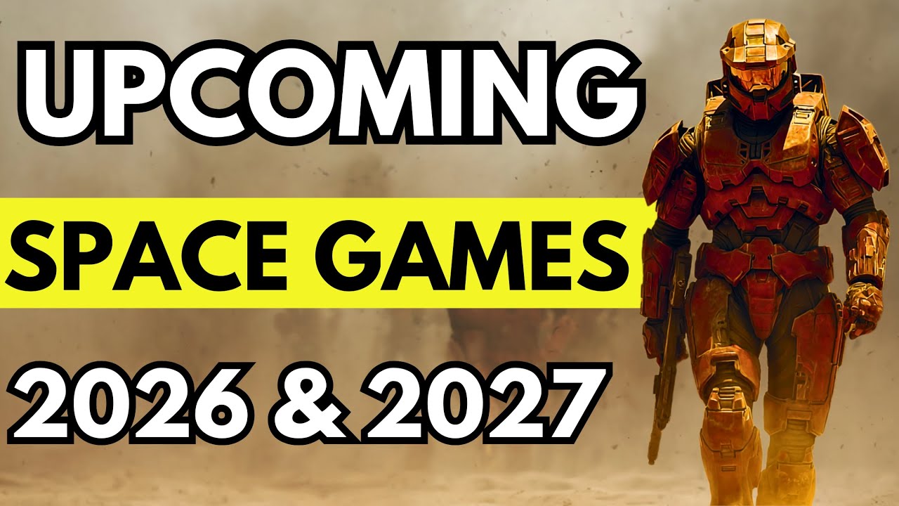 10 Best Amazing Upcoming SPACE Games of 2026 & 2027 | PC (4K 60FPS)