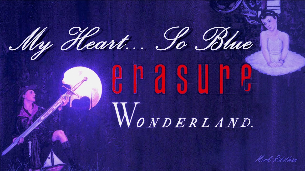 Erasure Heart So Blue Redux & Instrumental