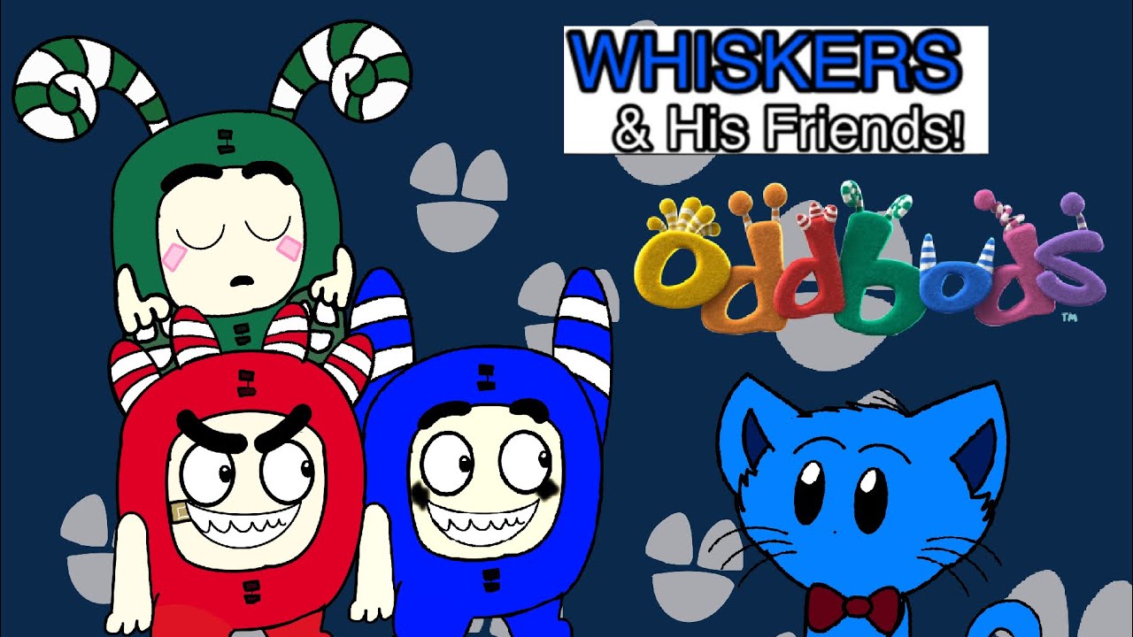Whiskers & His Friends S1 E3: Oddbods!