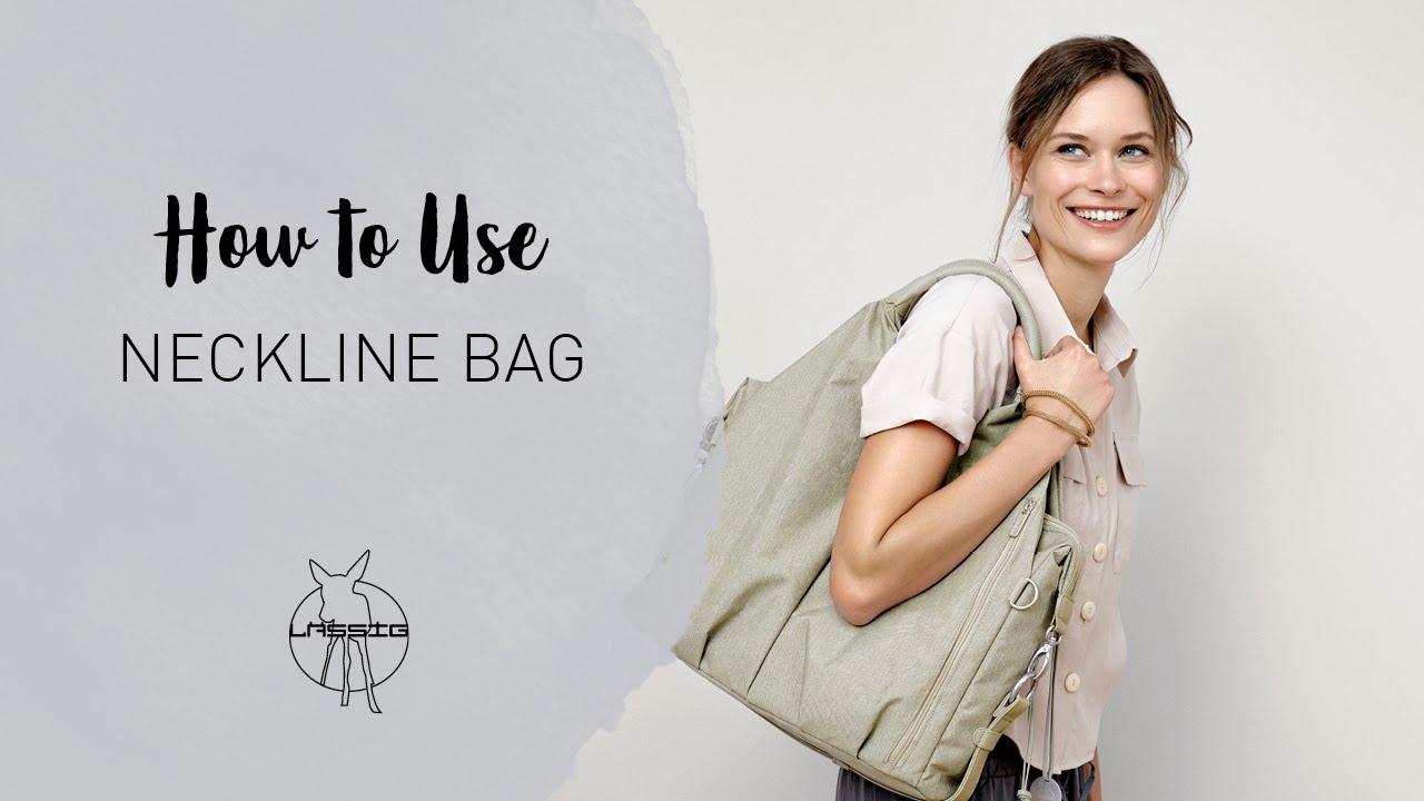 Diaper Bag | Neckline Bag | How to Use | L&Auml;SSIG