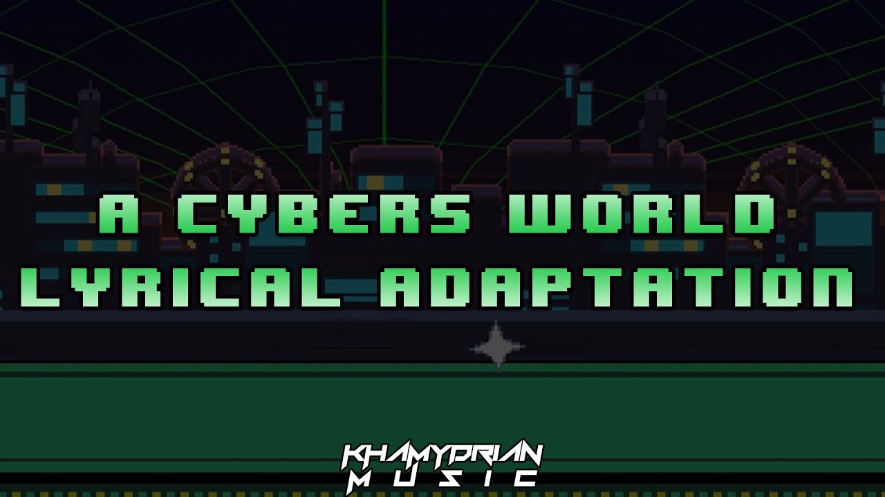 【Khamydrian】DELTARUNE: Chapter 2 - A Cyber's World【Lyrical Remix】