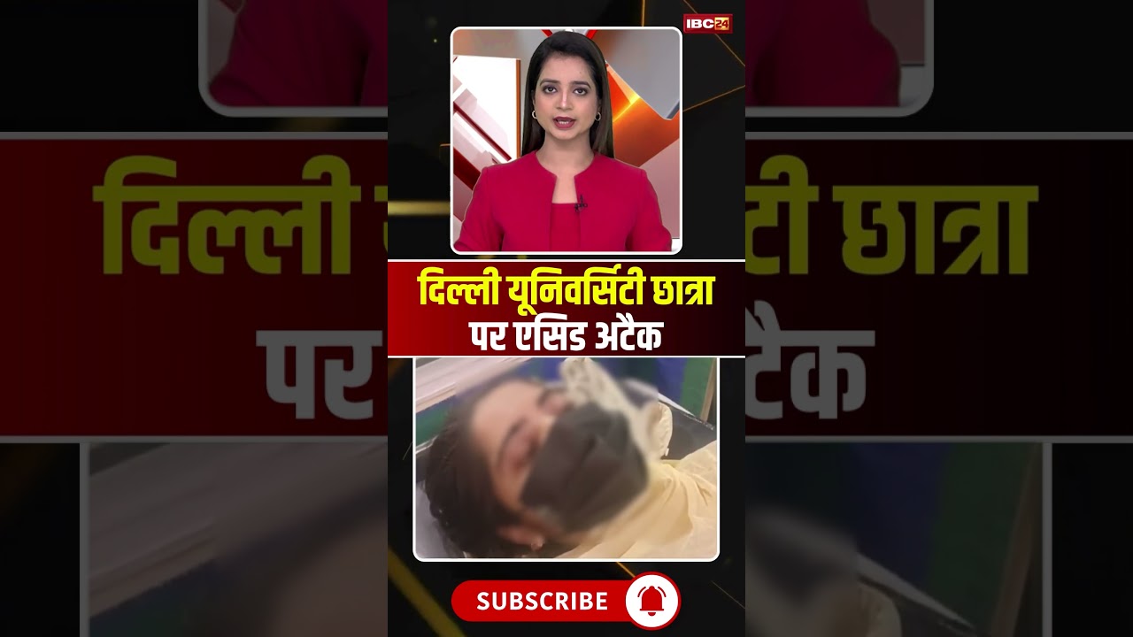Acid attack on Delhi University student #delhiuniversity #acidattack #breakingnews