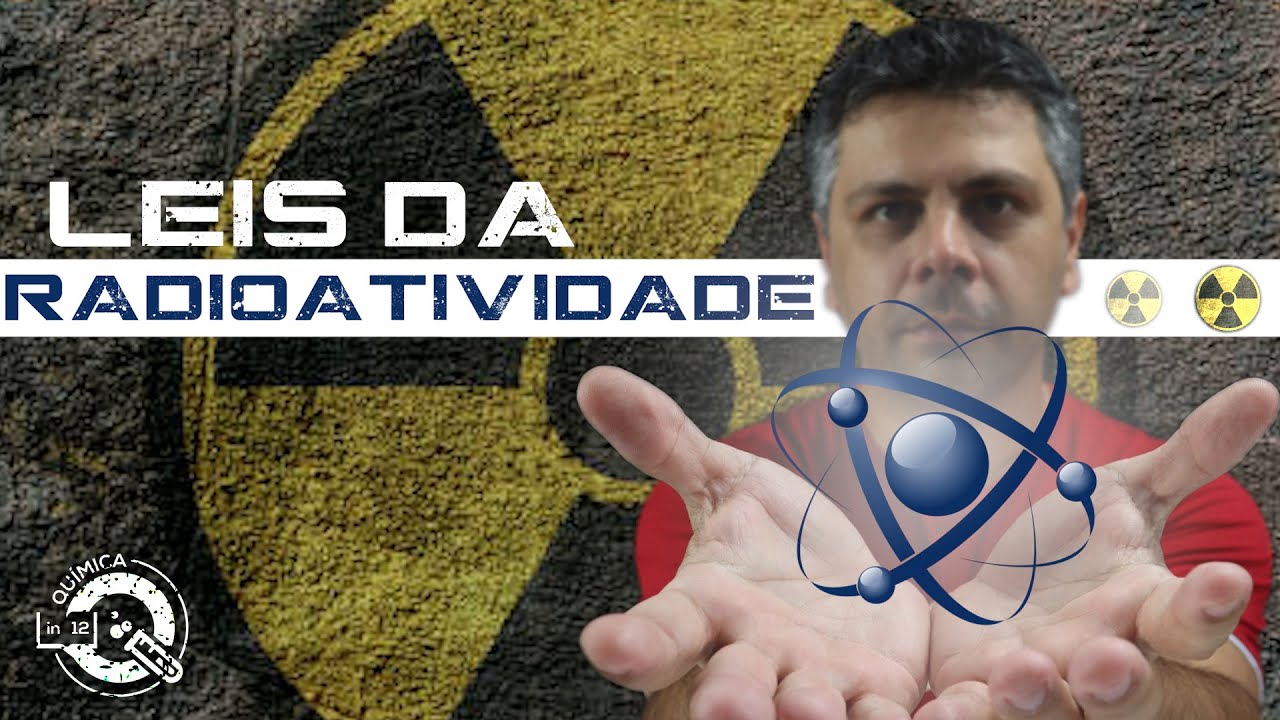 Leis da Radioatividade