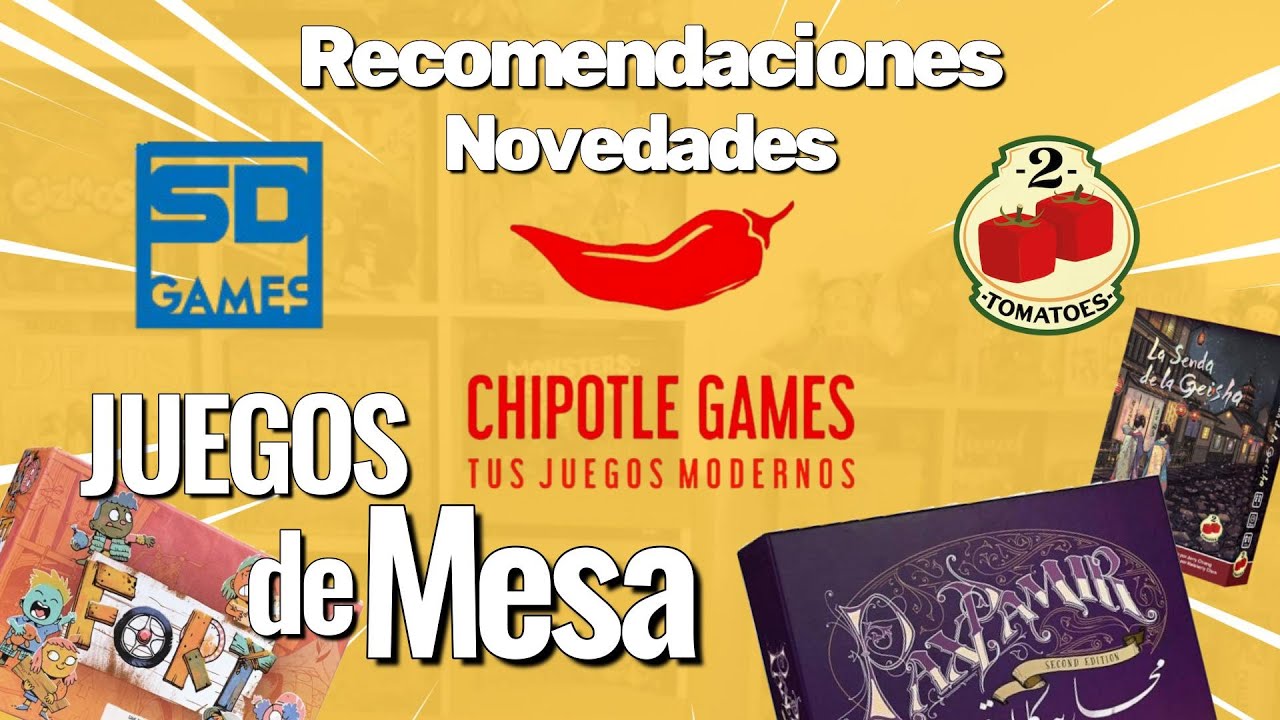 Recomendaciones y Novedades de Chipotle Games | Dos Tomatoes |  