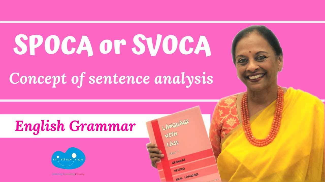 SPOCA or SVOCA/competitive exams/concept of sentence analysis/complications explained/helps writing