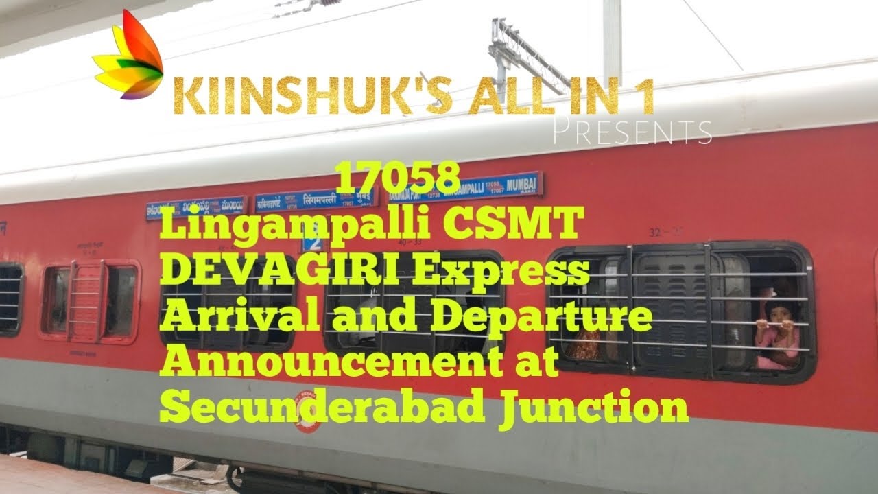 DEVAGIRI Express Arrival and Departure Announcement at Secunderabad Junction
