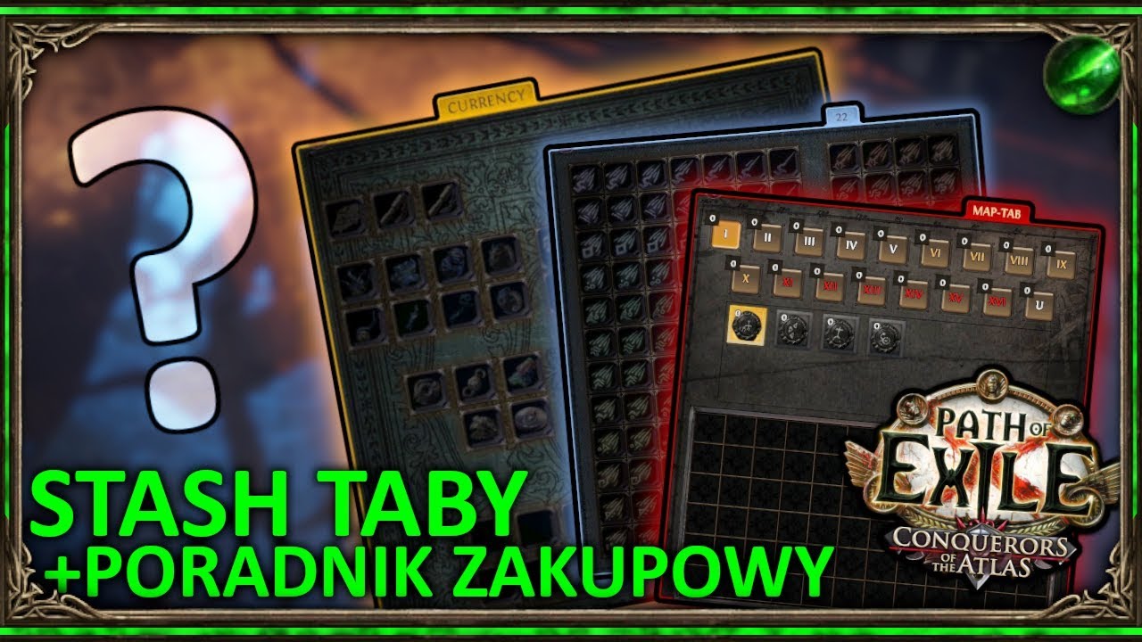 Prezentacja STASH TAB'ów + Co Warto kupić? ◼ Path of Exile (Poradnik)