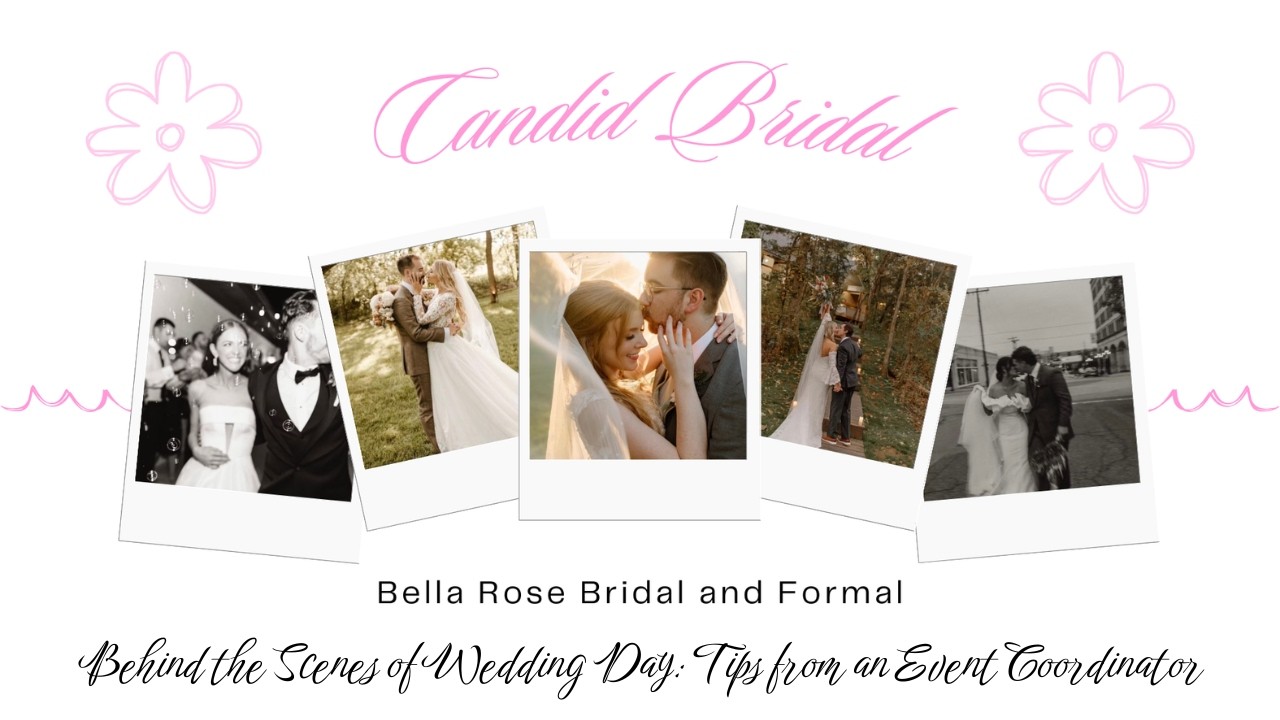 Candid Bridal Podcast- Behind the Scenes of Wedding Day: Tips from an Event Coordinator