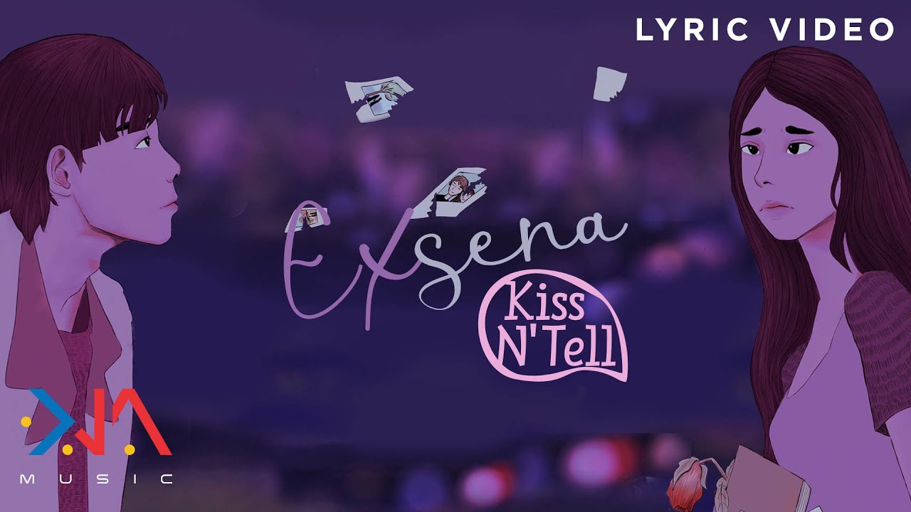 EXsena - Kiss n Tell (Lyrics)