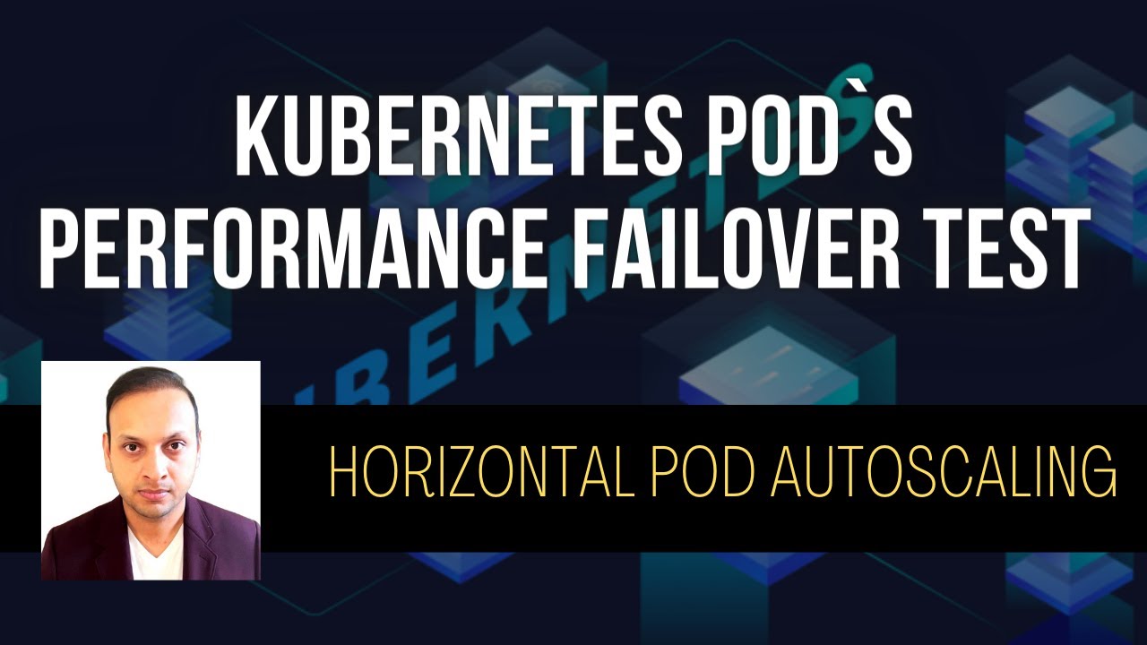 Kubernetes Pods Performance Failover Test