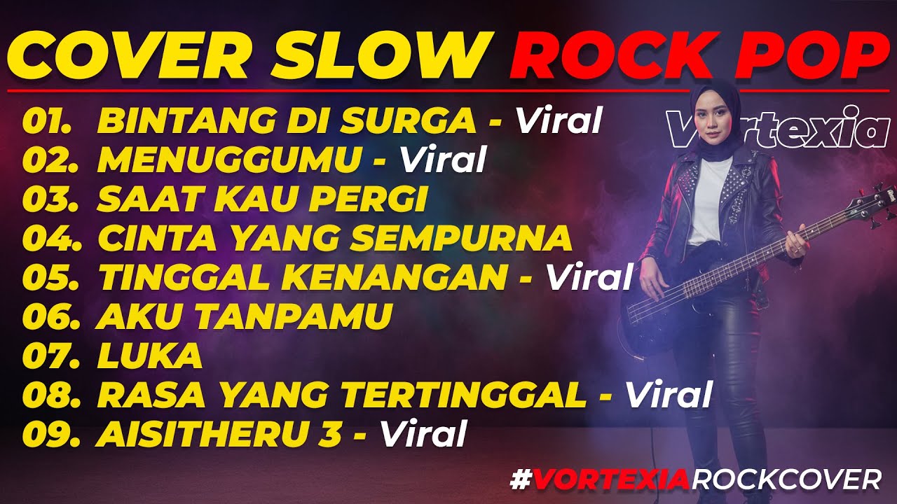 BINTANG DI SURGA - MENUNGGUMU - SAAT KAU PERGI - RASA YG TERTINGGAL || COVER LAGU ROCK POP #vortexia