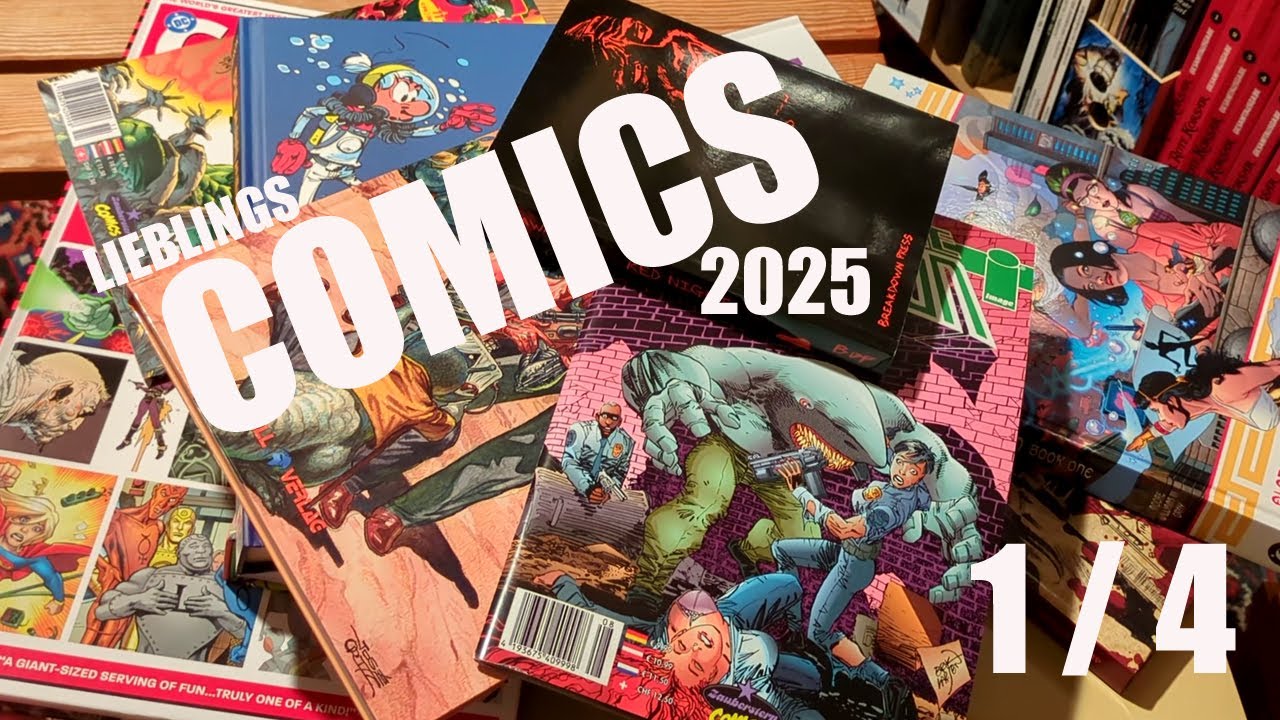 Lieblingscomics 2025 - Teil 1 von 4 - neue Ausgaben alter Comics