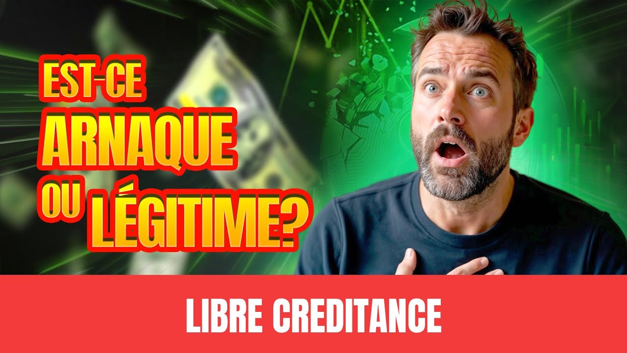 Libre Creditance Avis 2026 | Fiable ou arnaque?
