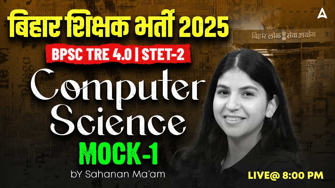 BPSC TRE 4.0 | STET-2 Computer Science | Tre 4.0 Computer Science Mock By Sahana Ma'am
