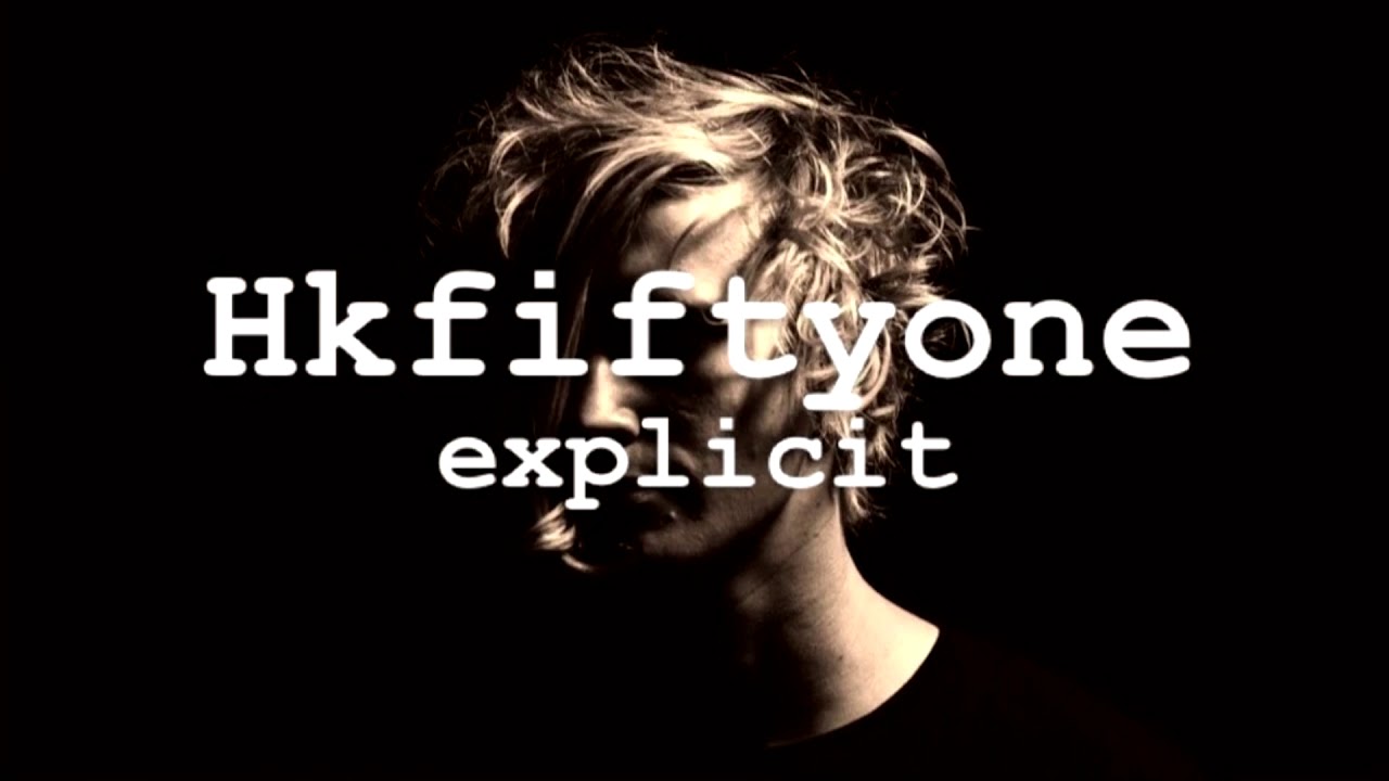 hkfiftyone - explicit (slowed + reverbed)