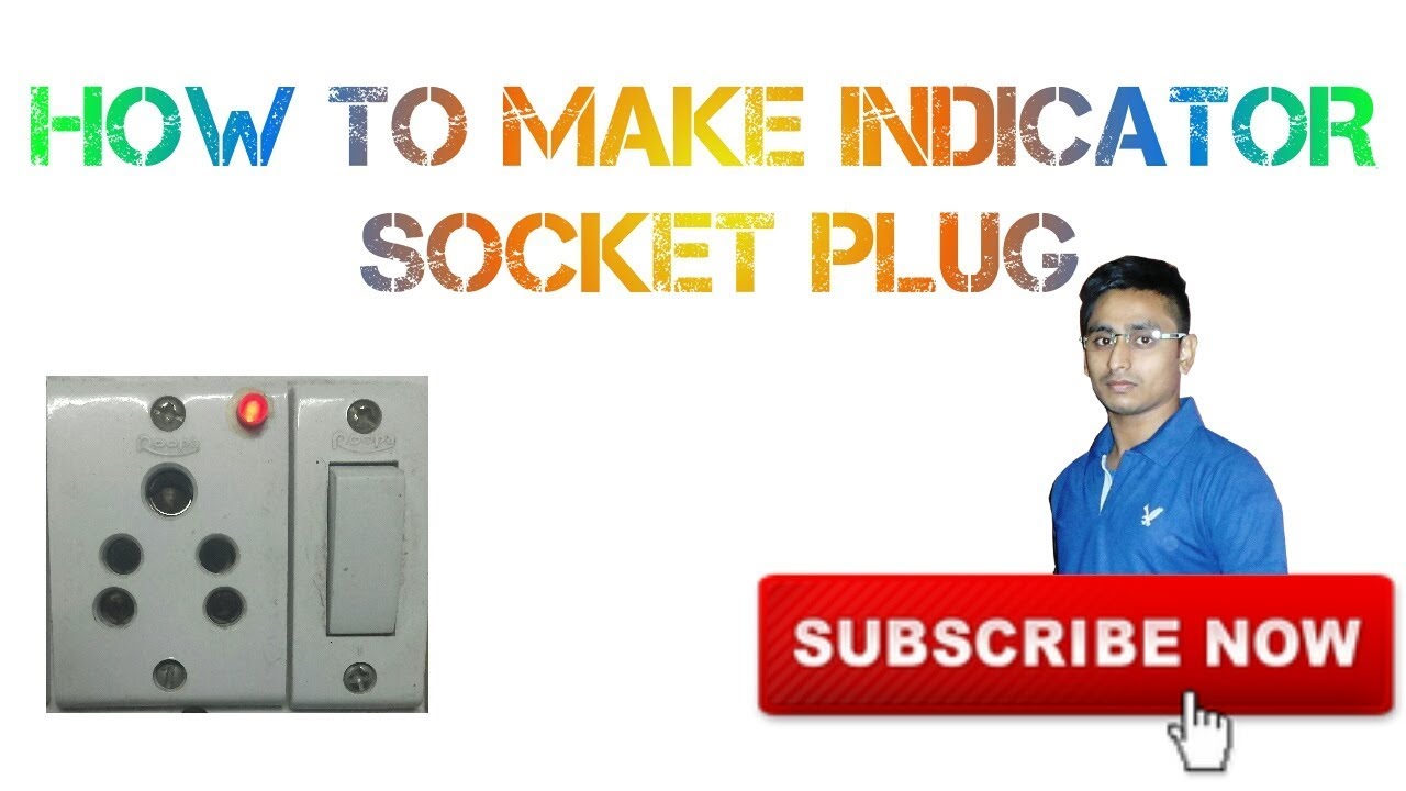 HOW TO MAKE POWER INDICATOR IN PLUG SOCKET