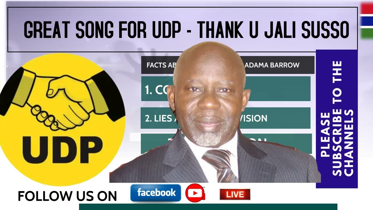 GREAT SONG FOR UDP - THANK U JALI SUSSO- UDP GAMBIA LA NEEMA KAAFO