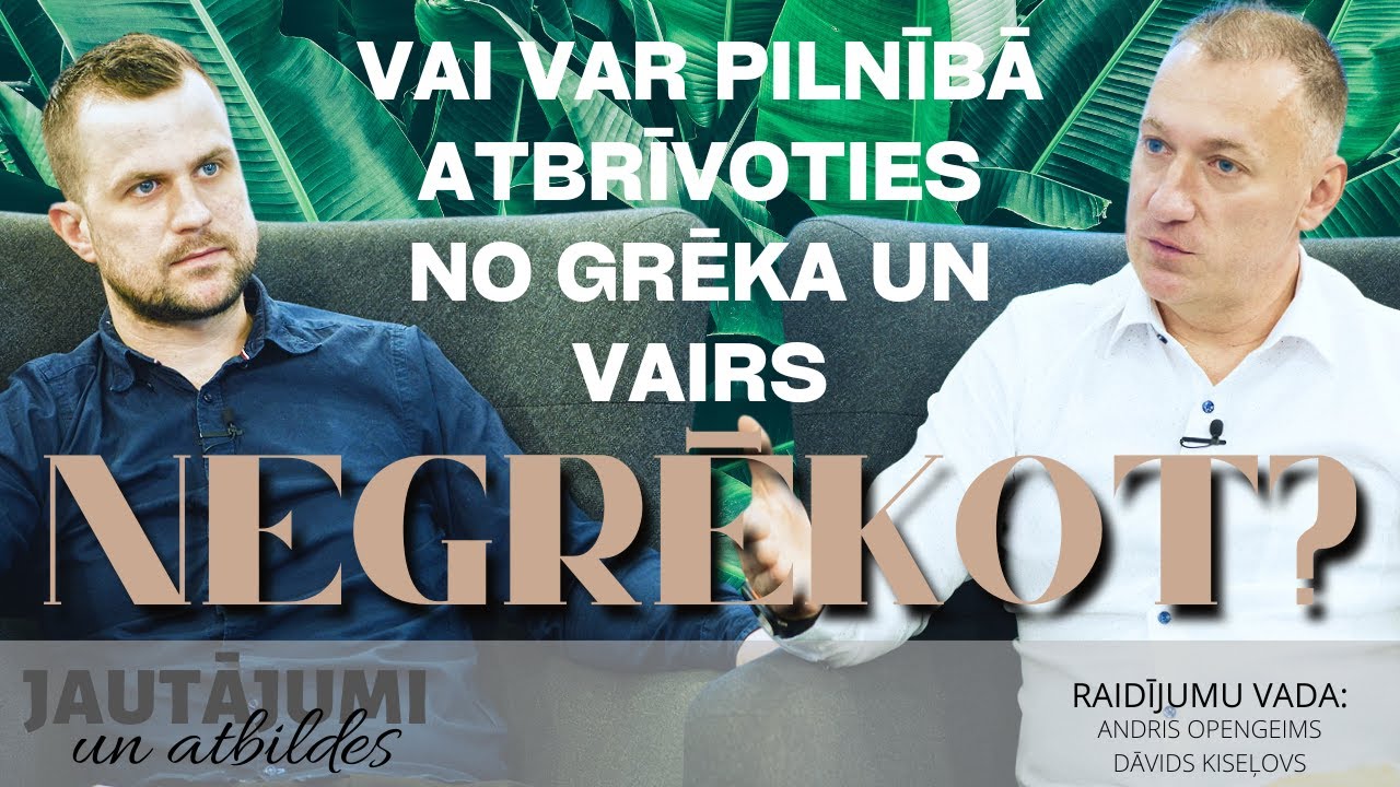 181. Vai var pilnībā atbrīvoties no grēka un vairs negrēkot? |