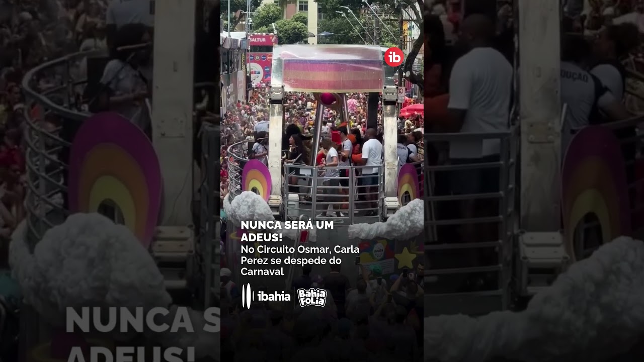 No Circuito Osmar, Carla Perez se despede do Carnaval