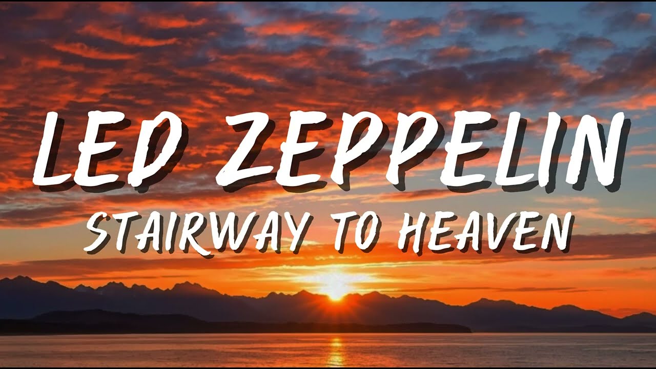 Led Zeppelin - Stairway To Heaven (Lyrics)