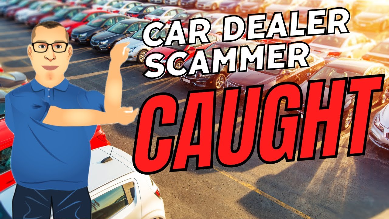 Car Dealer Audit 10: Car Dealer Scam Alert: Finance Manager Confesses To Games