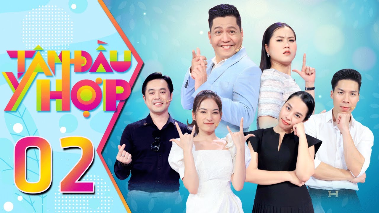 Tâm Đầu Ý Hợp - Tập 2 | Quốc Nghiệp, Dương Khắc Linh tự nhận mình là 