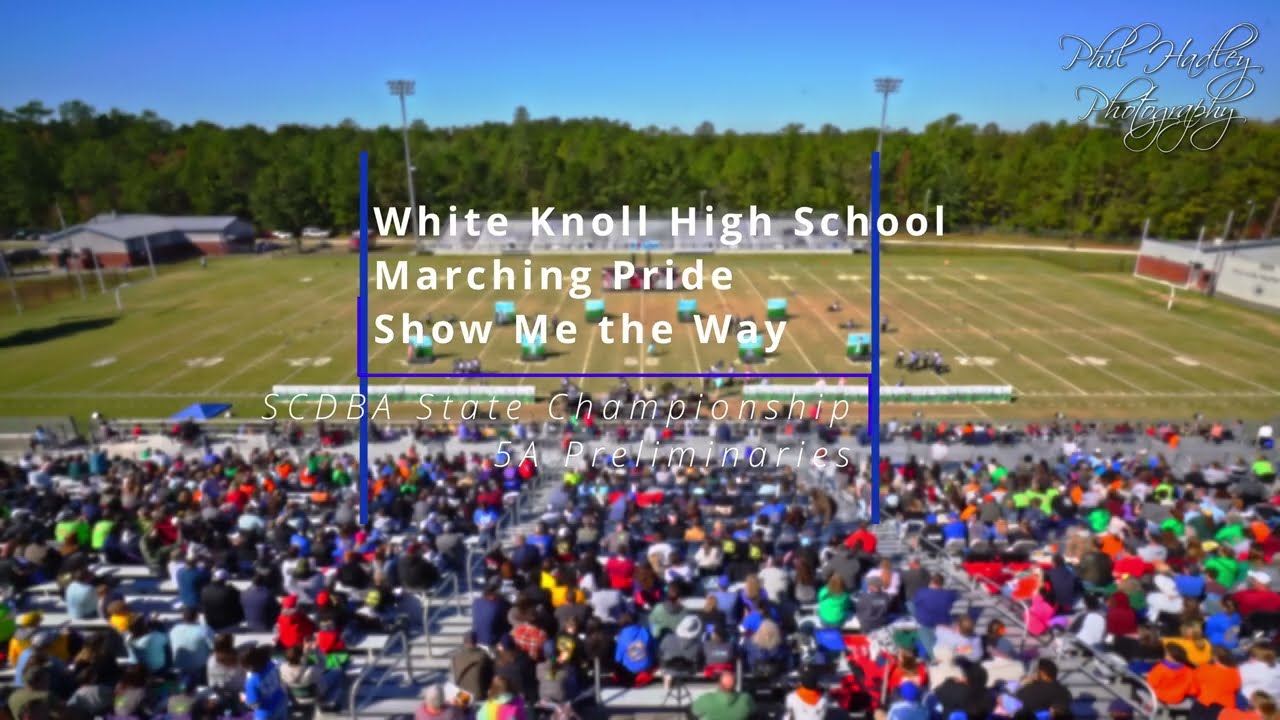 White Knoll High School - Marching Pride - Show Me the Way - SCBDA 5A State Preliminaries 2023