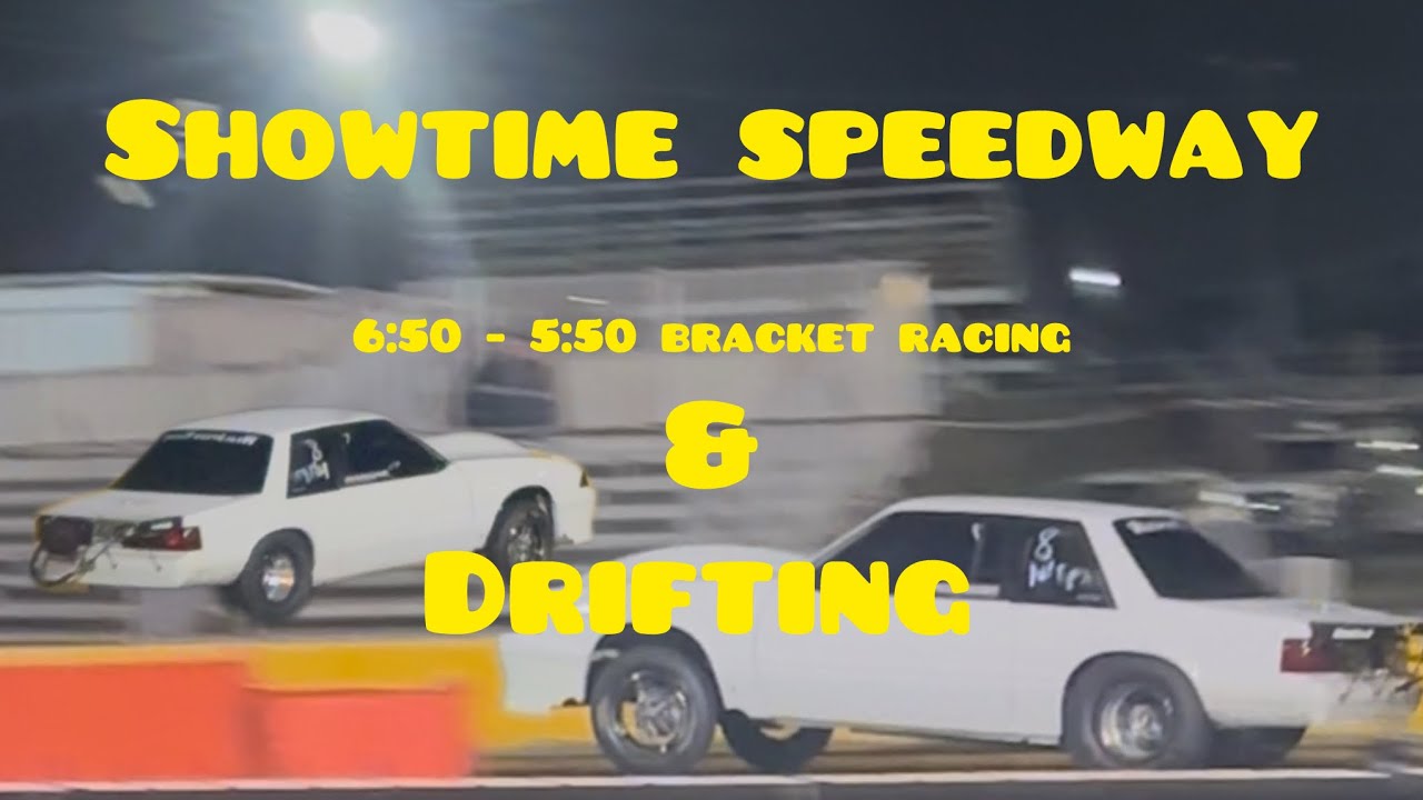 SHOWTIME SPEEDWAY - DRAG RACING & DRIFTING